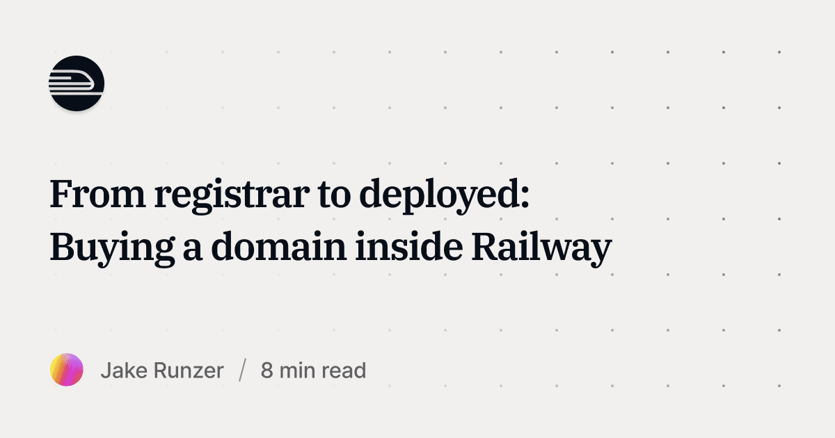 From registrar to deployed: buying a domain inside Railway